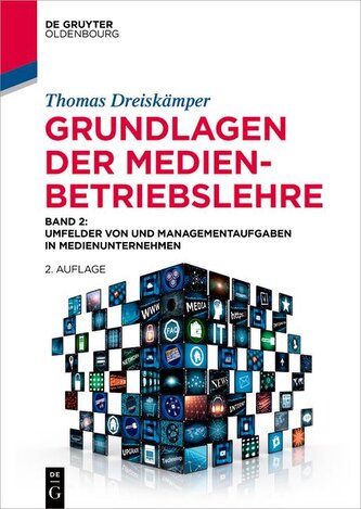 Grundlagen der Medienbetriebslehre Band 2