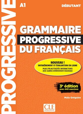 Grammaire Progressive du français. Niveau débutant. Livre de l'élève avec ressources numériques