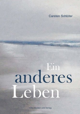 Ein anderes Leben