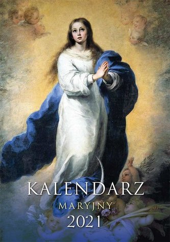 Kalendarz 2021 ścienny Maryjny