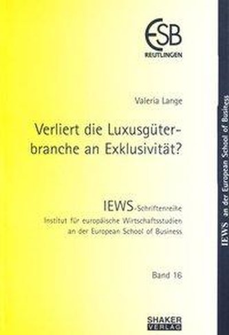 Verliert die Luxusgüterbranche an Exklusivität?