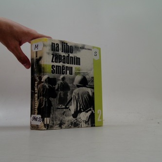 Na jiho západním směru 2 - 1943,1945