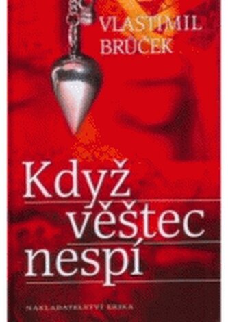 Když věštec nespí