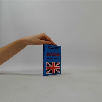 Slovník pre školy a dennú prax - anglicko/slovenský