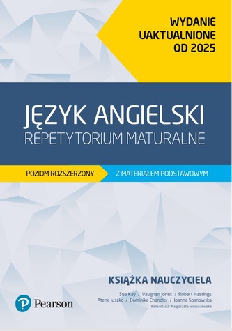 Język angielski. Repetytorium maturalne. Poziom rozszerzony z materiałem podstawowym. Wydanie uaktua
