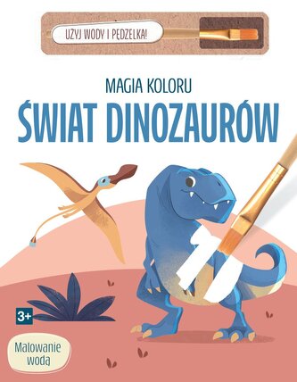 Świat dinozaurów. Magia koloru
