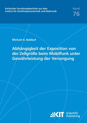 Abhängigkeit der Exposition von der Zellgröße beim Mobilfunk unter Gewährleistung der Versorgung