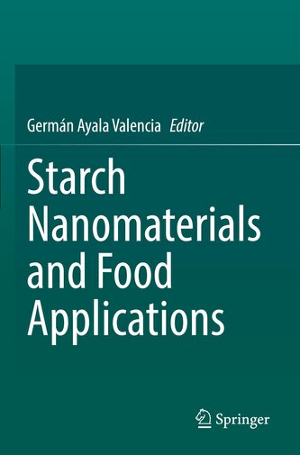 Starch Nanomaterials and Food Applications