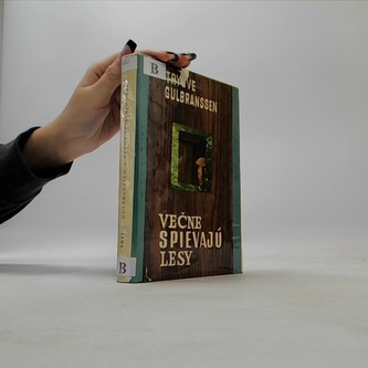 Večne spievajú lesy