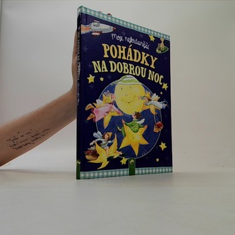 Moje nejkrásnější pohádky na dobrou noc