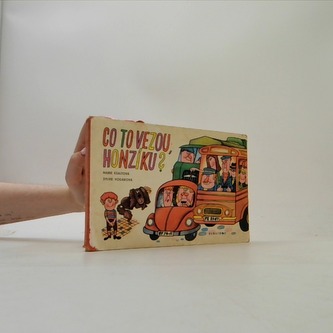 Co to vezou, Honzíku?