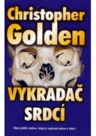 Vykradač srdcí příběh z řady Tělo jako důkaz