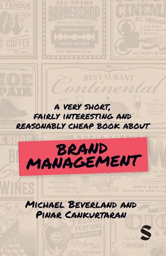 A Very Short, Fairly Interesting and Reasonably Cheap Book about Brand Management