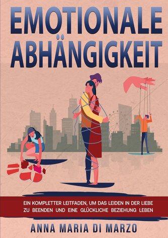 Emotionale Abhängigkeit