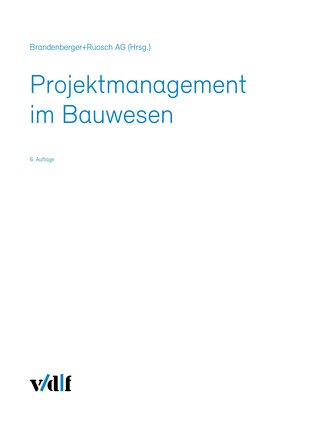 Projektmanagement im Bauwesen