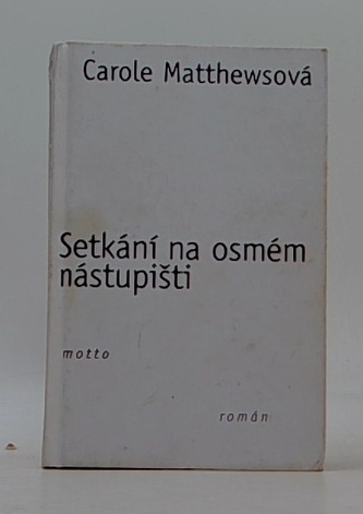 Setkání na osmém nástupišti