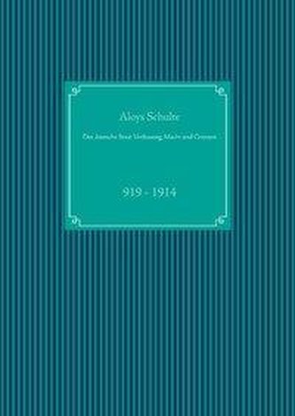 Der deutsche Staat Verfassung, Macht und Grenzen