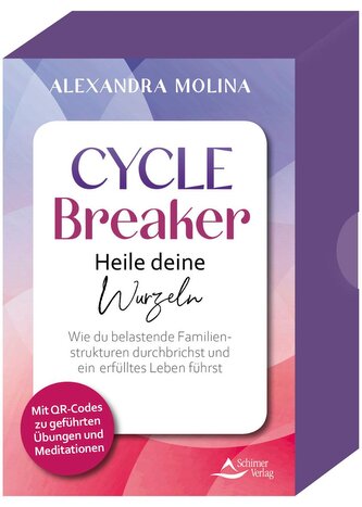 Cycle Breaker - Heile deine Wurzeln - Wie du belastende Familienstrukturen durchbrichst und ein erfülltes Leben führst
