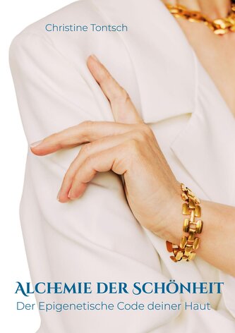 Alchemie der Schönheit