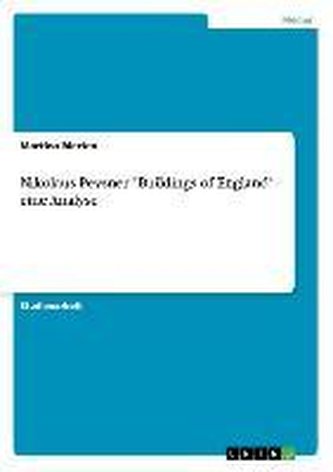 Nikolaus Pevsner \"Buildings of England\" - eine Analyse