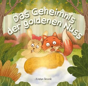 Das Geheimnis der goldenen Nuss