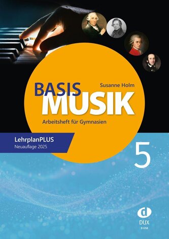 Basis Musik 5 - Arbeitsheft Basis Musik 5 - Arbeitsheft