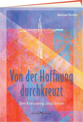 Von der Hoffnung durchkreuzt