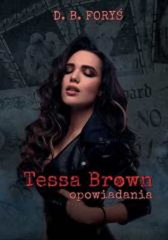 Tessa Brown opowiadania Tessa Brown opowiadania