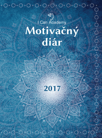 I Can Academy Motivačný diár 2017 I Can Academy Motivačný diár 2017