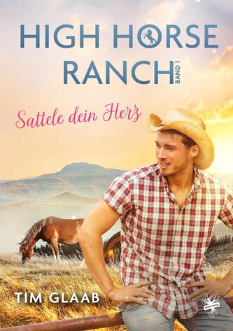 High Horse Ranch - Sattele dein Herz
