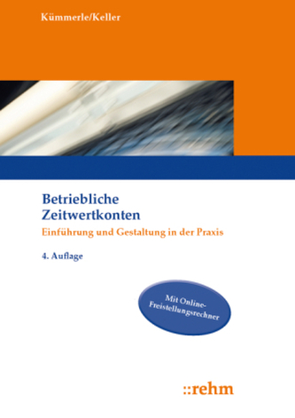 Betriebliche Zeitwertkonten, m. 1 Buch, m. 1 Online-Zugang