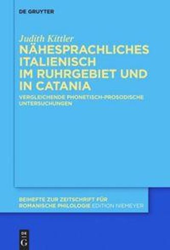 Nähesprachliches Italienisch im Ruhrgebiet und in Catania