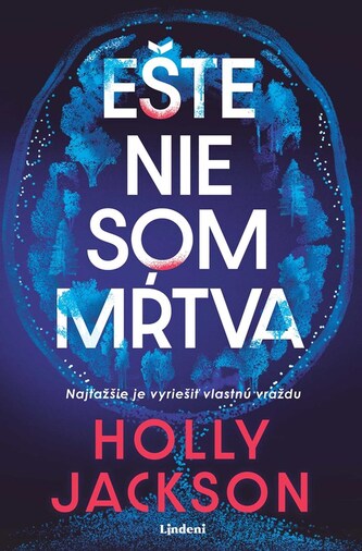 Ešte nie som mŕtva Ešte nie som mŕtva