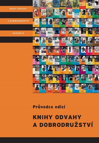 Knihy odvahy a dobrodružství Knihy odvahy a dobrodružství