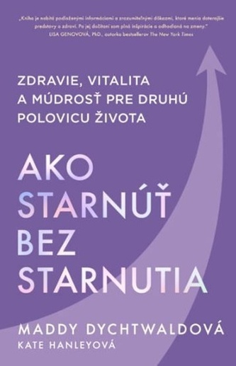 Ako starnúť bez starnutia
