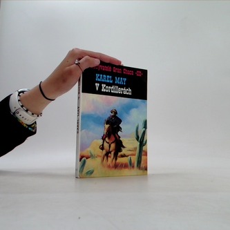 V Kordillerách (Dobyvatelé Gran Chaca III.)