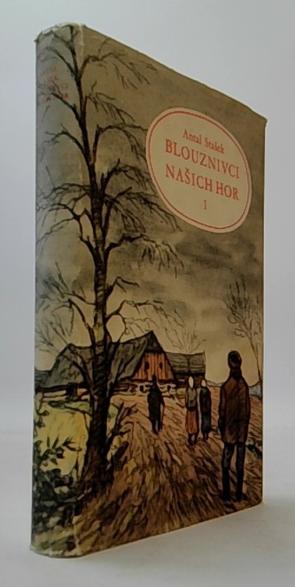 Blouznivci naších hor I.