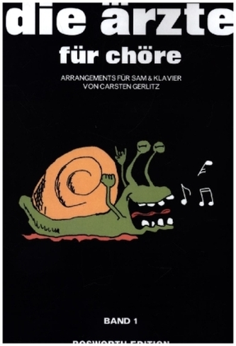 die ärzte für chöre, Band 1