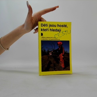 Děti jsou hosté, co hledají cestu