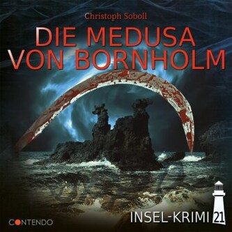 Insel-Krimi - Die Medusa von Bornholm, 1 Audio-CD Insel-Krimi - Die Medusa von Bornholm, 1 Audio-CD