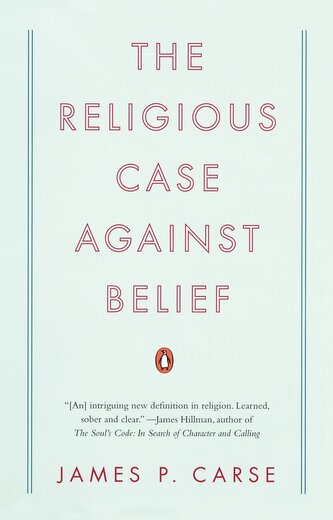 The Religious Case Against Belief