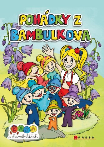Kája a Bambuláček – Pohádky z Bambulkova