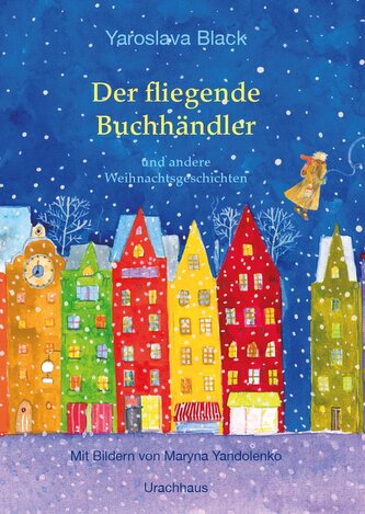 Der fliegende Buchhändler und andere Weihnachtsgeschichten