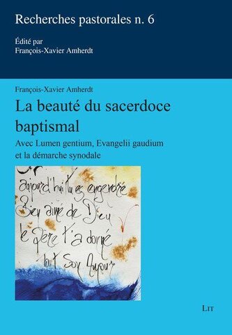 La beauté du sacerdoce baptismal