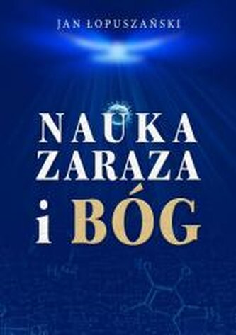 Nauka, zaraza i Bóg