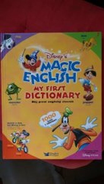 Disney's magic English: My first dictionary = můj první anglický