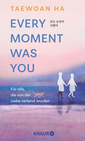 Every Moment Was You Every Moment Was You