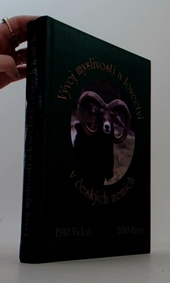 Vývoj myslivosti a lovectví v Českých zemí