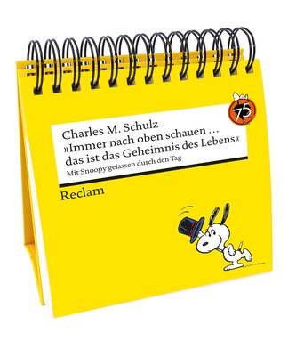 'Immer nach oben schauen ... das ist das Geheimnis des Lebens'. Mit Snoopy gelassen durch den Tag (Tischaufsteller)