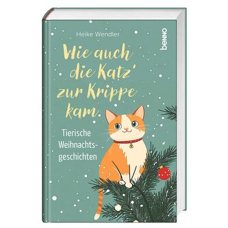 Wie auch die Katz' zur Krippe kam